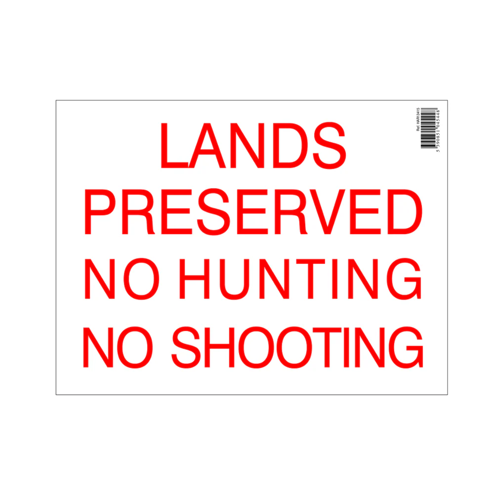 Lands Preserved Sign 400 x 300mm