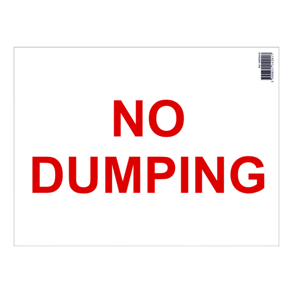 No Dumping Sign 400 x 300mm
